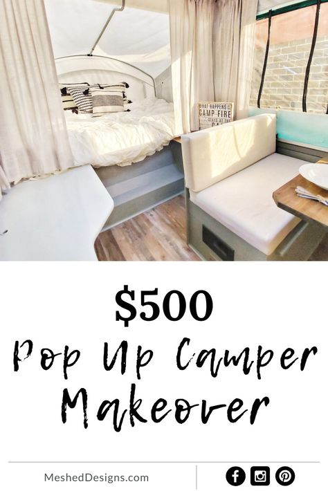 $500 Pop Up Camper Makeover - MeshedDesigns Popup Camper Makeover, Camper Makeover Ideas, Tent Trailer Remodel, Popup Camper Remodel, Camper Curtains, Pop Up Tent Trailer, Camper Diy, Camper Interior Design, Pop Up Trailer