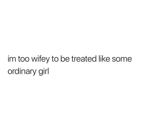 ριntєrєѕt: @αlrєadуtαkєnxσ♡ Wifey Material Quotes, Wife Material Quotes, Wife Material Aesthetic, Wife Material, Caption Quotes, Badass Quotes, Queen Quotes, Real Talk Quotes, Instagram Quotes