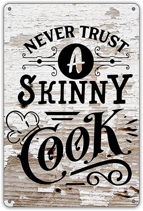 Tin Sign Wall Decor, Signs With Sayings, Wall Decor Retro, Home Kitchen Decor, Funny Kitchen, Sign Wall Decor, Never Trust, Kitchen Signs, Sign Wall