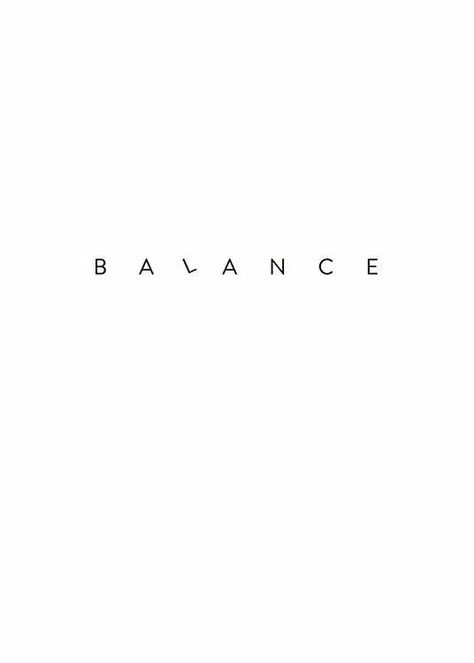 Balance Word Tattoo, Balance Wallpaper Iphone, Text Tatoos, Balance Tattoo Word, Balance Tatoos, Balance Word, Balance Wallpaper, Tattoo Balance, Balance Aesthetic