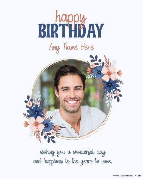 Birthday Wishes Name Edit, Happy Birthday With Frame, Birthday Wishes With Photo Frame, Birthday Wishes Photo Edit, Happy Birthday With Name And Photo, Birthday Wish With Photo, Birthday Wishes With Photo Edit, Happy Birthday With Photo Edit, Happy Birthday Wishes Photo Edit