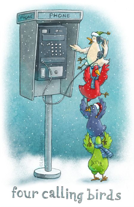 Since neither ATT, T-Mobile nor Verizon will give cell phone plans to birds, our fine feathered friends must resort to the few pay-phones there are left.  TheDoodleDiner - Linda Silvestri Funny 12 Days Of Christmas, Four Calling Birds, Winter Humor, 12 Days Of Xmas, Winter Cartoon, Christmas Comics, Christmas Jokes, Christmas Memes, Twelve Days Of Christmas