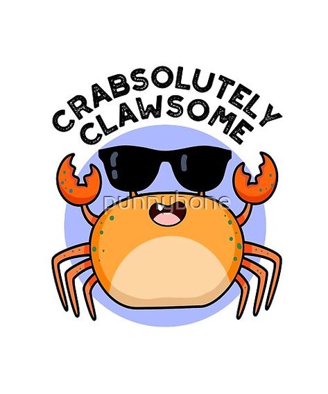 Crabsolutely Clawsome Cute Crab Pun features a cute crab looking absolutely awesome. Perfect pun gift for family and friends who love cute animal crab puns. Crab Quotes, Sea Puns, Encouragement Puns, Puns Cards, Crab Puns, Teaching Stickers, Ocean Puns, Most Beautiful Tattoos, Funny Relationship Ecards