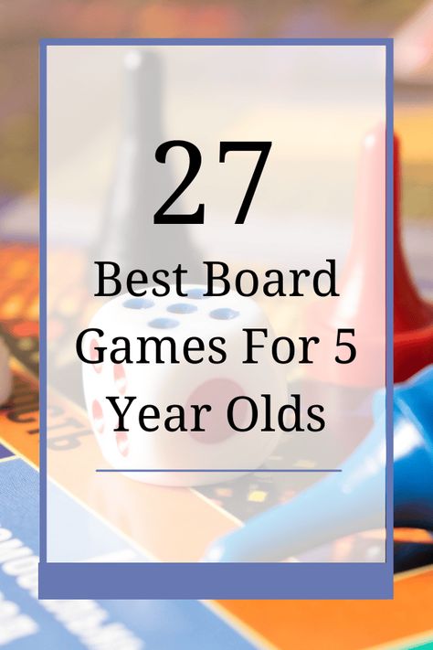 27 best board games for 5 year olds text on top of board game pieces Games For 5 Yrs Old, Best Games For Kids, Preschool Board Games, Family Games For Kids, Best Board Games, Cooperative Games, Independent Play, Present Christmas, Family Fun Games