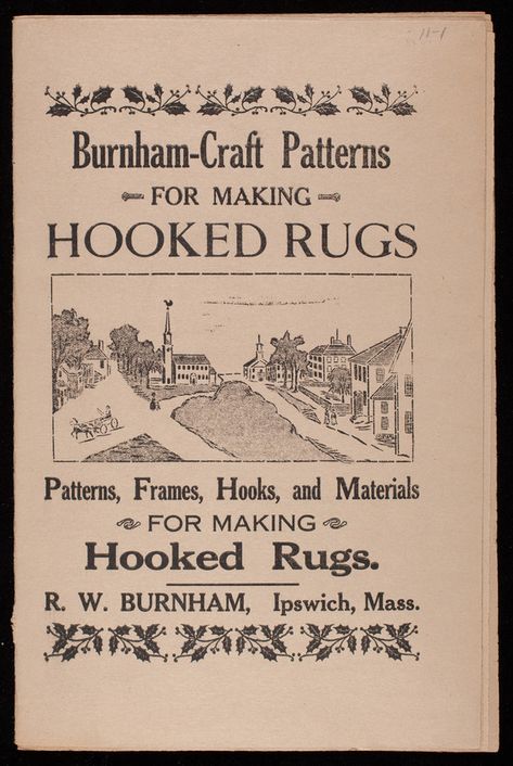 Burnham-Craft Patterns for making hooked rugs, R.W. Burnham, Ipswich, Mass. | Historic New England Antique Hooked Rugs, Old American Houses, Hooking Rugs, Swan Family, England Village, Timberline Lodge, Good Luck Horseshoe, Historic New England, Village Green