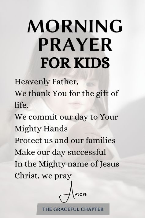 6 Simple Morning Prayers For Children - The Graceful Chapter Opening Prayer For School, Prayers For Children To Say, Opening Prayer For Class, Morning Prayer For Kids, Prayers For Kids, Prayer For Kids, Bedtime Prayers For Kids, Children Prayers, Prayer For Our Children