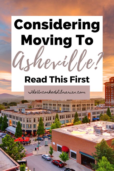 Considering moving to Asheville? Read this first with picture of downtown Asheville, North Carolina at sunset North Carolina Attractions, Moving To North Carolina, Grove Park Inn, Southern Travel, North Carolina Travel, New England Fall, Asheville North Carolina, Best Places To Live, Blue Ridge Mountains