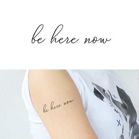 Here And Now Tattoo, Forearm Quote Tattoo, Here Now Tattoo, Be Here Now Tattoo, Tattoo Typography, Tattoo Text, Typography Tattoo, Tattoo Quote, Script Tattoo