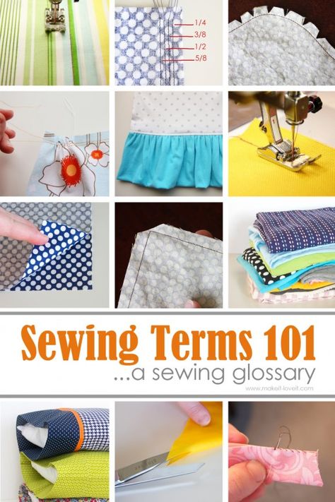 Sewing Terms 101 (…a beginner’s sewing glossary) Sewing Terms, Tips For Sewing, Beginners Sewing, Sewing Courses, Learning To Sew, Sewing 101, Sewing Tips And Tricks, Beginner Sewing Projects Easy, Beginner Sewing