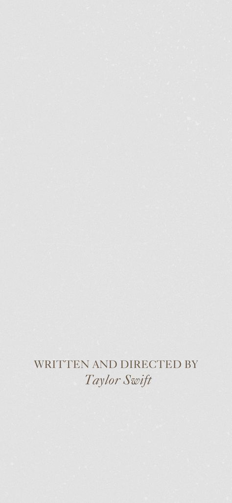 written and directed by Taylor Swift #taylorsversion #taylorswift13 #ts #ttpd #wallpaper #lockscreen #white #aesthetic Taylor Swift White Wallpaper, Home Screen Wallpapers Taylor Swift, Ttpd Wallpaper Taylor Swift Lyrics, Aesthetic Taylor Swift Wallpapers, Wallpaper Backgrounds Taylor Swift, Ttpd Wallpaper Aesthetic, Taylor Swift Subtle Wallpaper, Taylor Swift Background Aesthetic, Directed By Taylor Swift