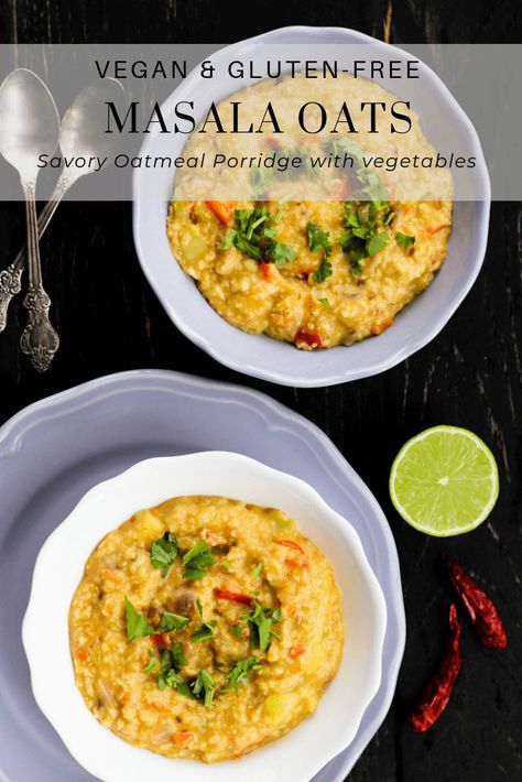 Dinner With Oats, Oat Recipes Savory, Vegan Indian Breakfast, Indian Oatmeal Recipes, Savory Oats Vegan, Savory Oatmeal Vegan, Porridge Savory, Breakfast Meals Healthy, High Carb Vegan Recipes