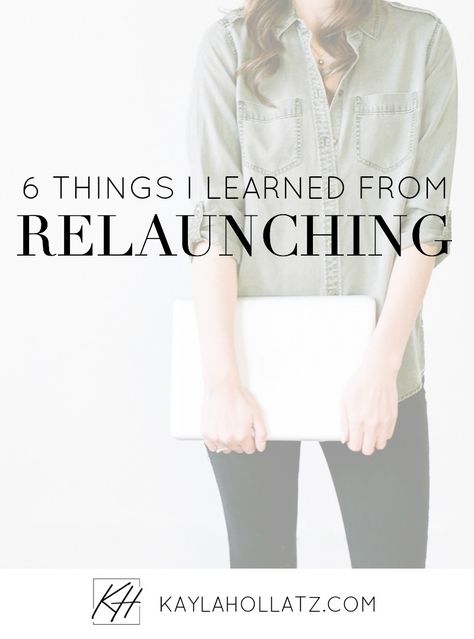 6 Things I Learned From Relaunching My Brand Startup Tips, Online Teacher, Course Creation, Business Photography, Branding Strategy, Business Launch, Things I Learned, Boss Girl, Branding Tips