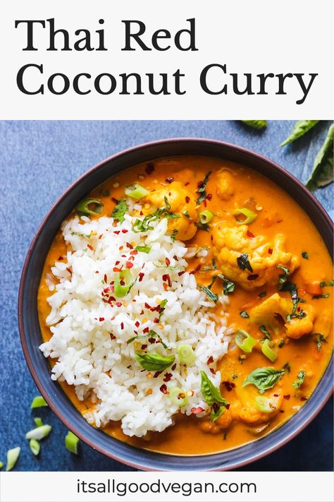 Vegan Curries, Creamy Coconut Curry, Red Curry Recipe, Coconut Curry Recipes, Red Curry Sauce, Coconut Curry Sauce, Healthy Vegan Dinner, Coconut Milk Recipes, Coconut Sauce