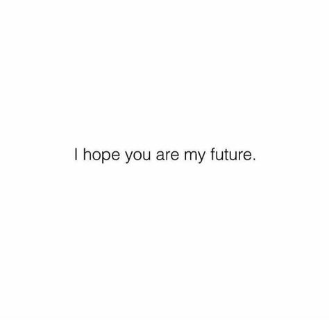 I have never stopped I’ll Find You Again Wherever We End Up Next, Quotes About Crushes Not Liking You Back, You Are Mine, You’re Mine, Couple Aesthetic Quotes, Him <3, Your Mine, Only Him, My Future