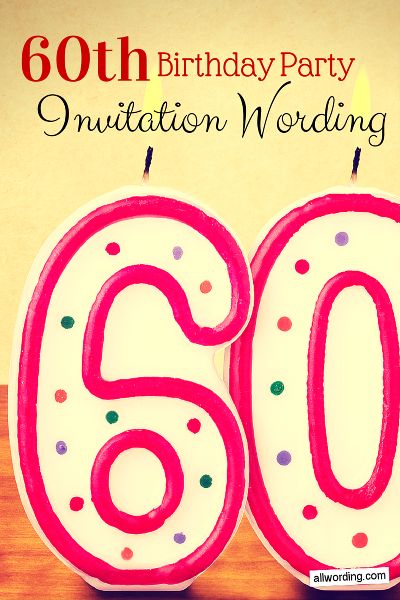 Wording ideas for 60th birthday invitations Ideas For 60th Birthday, 60th Birthday Ideas, 60th Birthday Ideas For Mom, Party Invitation Ideas, Elmo Birthday Invitations, Fishing Birthday Invitations, Happy Birthday Invitation Card, Birthday Party Invitation Wording, Wording Ideas