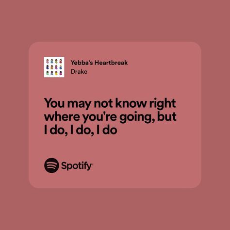 Yebbas Heartbreak Drake Wallper, Yebbas Heartbreak Lyric, Yebbas Heartbreak Album Cover, Yebbas Heartbreak, Drake Spotify, Spotify Lyrics Aesthetic, Heartbreak Lyrics, Lyrical Quotes, Drake Photos