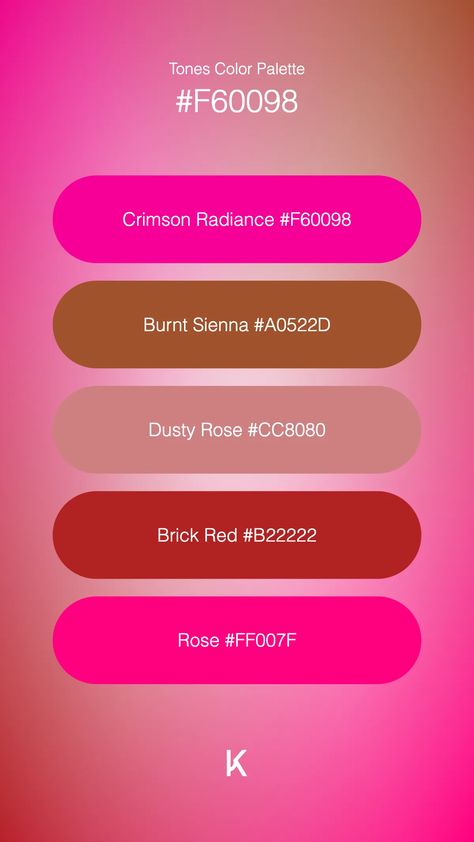 Tones Color Palette Crimson Radiance #F60098 · Burnt Sienna #A0522D · Dusty Rose #CC8080 · Brick Red #B22222 · Rose #FF007F Hex Color Palette, Burnt Sienna, Vibrant Energy, Hex Colors, Brick Red, Burgundy Red, Unique Colors, Dusty Rose, Red Roses