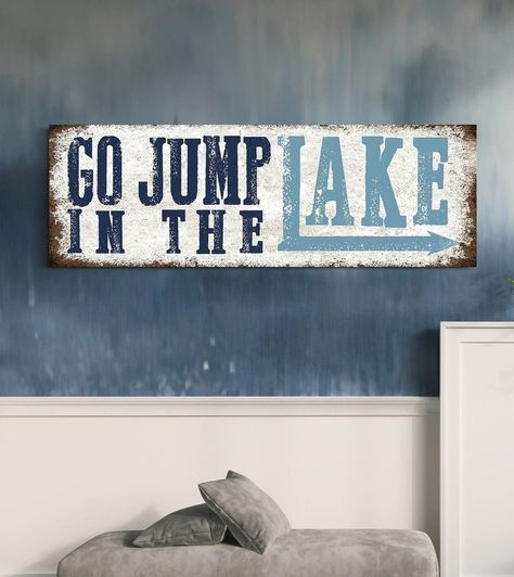 Go Jump in the Lake Arrow Sign, Canvas Sign Lake House Decor, Gifts for Lake Lover, Rustic Cottage Cabin, Lake Sign With Arrow, Summer Decor - Etsy Go Jump In The Lake Sign, Diy Lake House Decor, Colorful Lake House, Lake House Bathroom Ideas, Lake House Decorating Ideas, Rustic Lake House Decor, Lake House Bathroom, Lake House Wall Art, Rustic Lake Houses