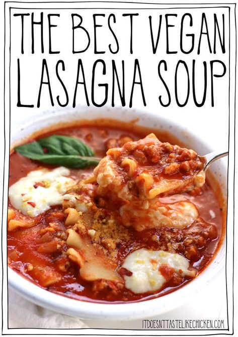 Vegan Lasagna Soup, Simple Tomato Soup, Vegetarian Lasagna Soup, Tofu Crumbles, Tomato Soup Easy, Lasagna Soup Recipe, Soup Base, Vegan Lasagna, Lasagna Noodles