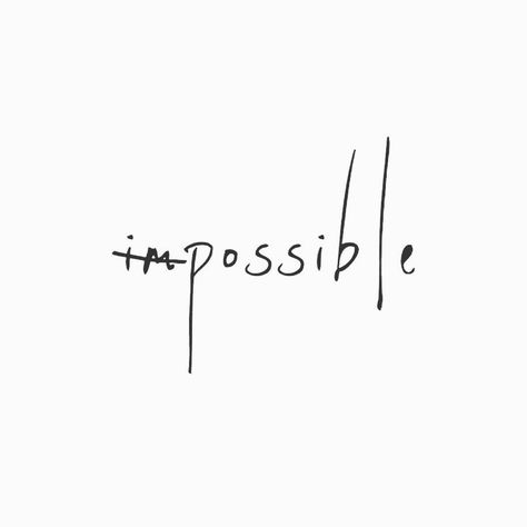 Impossible Tattoo Design, Impossible Tattoo, Mission Tattoo, Minimal Tattoo Designs, Minimal Tattoo Ideas, Impossible Is Nothing, Landscape Pencil Drawings, Guitar Vector, Phrase Tattoos