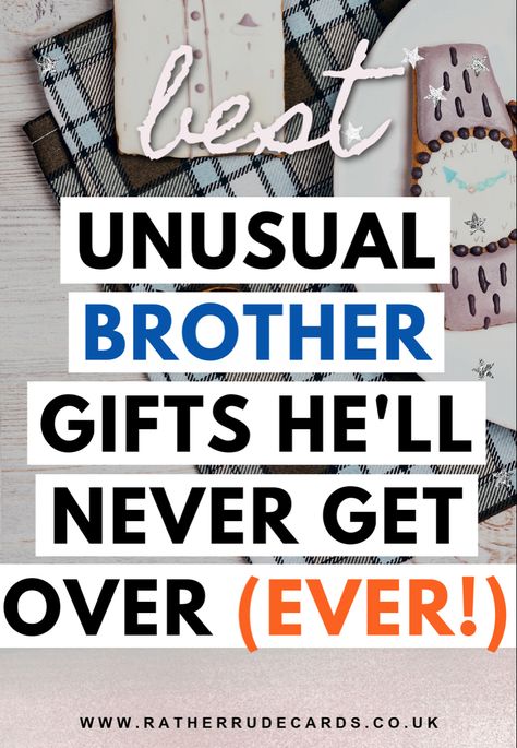 Unique creative DIY brother gifts ideas to make on a budget Gifts For Step Brother, Diy Present For Brother, Presents For Younger Brother, Presents For Brother In Law, Funny Sibling Gifts, Gifts For Older Brother From Sister, Homemade Gifts For Brother Diy, Creative Birthday Gifts For Brother, Christmas Gifts For Little Brother