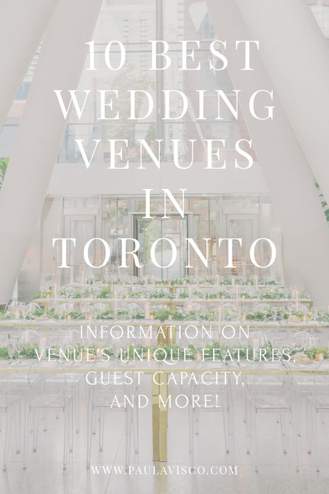 Toronto wedding venue with text written over it saying: 10 best wedding venues in Toronto Toronto Wedding Venues, Modern Wedding Venue, Elegant Wedding Venues, Toronto Wedding, Best Wedding Venues, Unique Features, City Wedding, Wedding Modern, Elegant Wedding