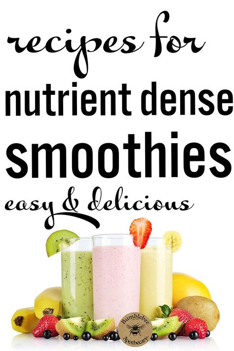 Nutritional Drinks Healthy Recipes, Nutrient Dense Smoothie Recipes, Nutrient Dense Meal Plan, Nutrient Dense Breakfast, Nutrient Dense Recipes, Nutrient Dense Meals, Smoothie Base, Nutrient Dense Smoothie, Veggie Ideas