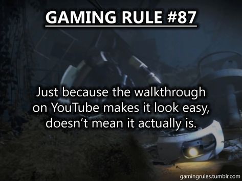 Creative Humor, Gaming Facts, Gaming Things, Video Game Quotes, Video Game Logic, Gamer Stuff, Gamer Quotes, Bubble Games, Gaming Rules