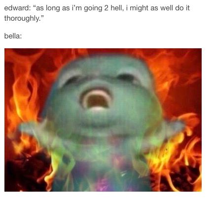 Just 100 Really Freaking Funny Memes About "Twilight"