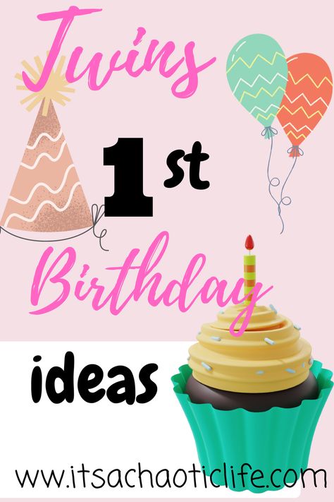 One Year Twins Birthday, 1st Birthday Party Ideas Twins, Twin 1st Birthday Themes, 1st Birthday Twin Girl Theme, Twin Girl 1st Birthday Themes, Twin Themed Birthday Party, First Birthday Twin Girls Theme, One Year Old Twin Birthday Theme, Boy Girl Twin First Birthday Theme