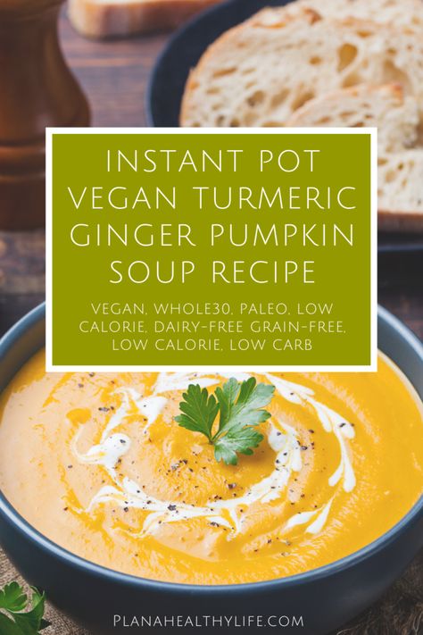 Pumpkin Soup Instant Pot, Healthy Spices, Pumpkin Soup Healthy, Instant Pot Vegan, Soup Instant Pot, Anti Inflammation Recipes, Pumpkin Soup Recipe, Vegetable Prep, 140 Pounds