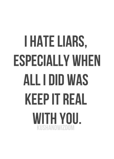 Dear ex best friend,  Oh and especially when you lied to my mom to get sympathy for yourself and even turn my own mother against me. I wish I'd known you were bat-shit crazy and manipulative when I met you.  Love, The girl who will never forgive nor forget I Hate Liars, Liar Quotes, Ex Best Friend, You Lied To Me, Anything For You, Keep It Real, Narcissism, A Quote, True Words