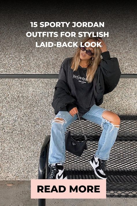 Woman posing in a sporty Jordan outfit featuring a laid-back look with ripped jeans and sneakers, text overlay promoting article about stylish outfits. Statement Sneakers Outfit, Jeans With Jordans Women, High Top Nike Outfit Women, High Top Jordans Outfit, Mid Top Sneakers Outfit, How To Style Jordans Women, Jordan Shoes Outfits Women, Jeans And Jordans, How To Style Jordans