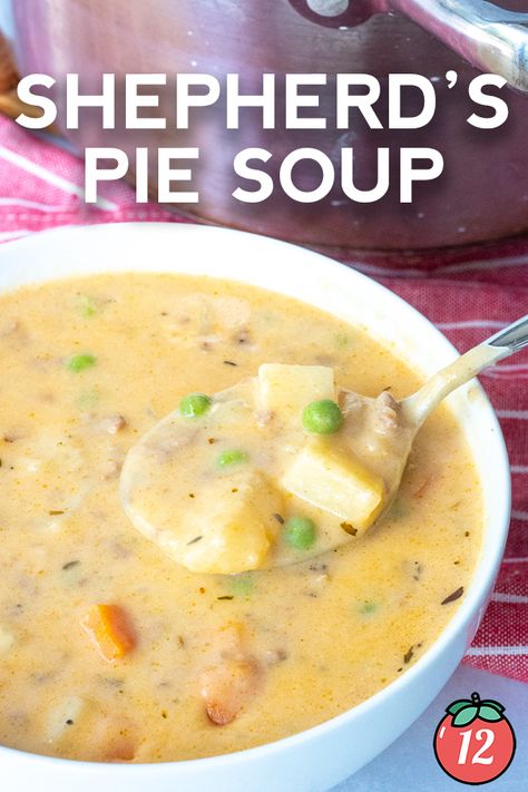 Shepherd’s Pie Soup | 12 Tomatoes Shepards Pie Soup Recipe, Shepard’s Pie Soup, Shepherds Pie Soup Recipe, Shepard Pie Soup Recipes, Shepards Pie Soup, Shepherds Pie Soup, Twelve Tomatoes, Ground Turkey Soup, Sausage Potato Soup