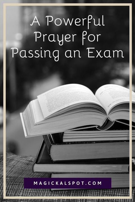 Spell For Passing A Test, Spells For Passing Exams, Prayer For College Student Exam, Ritual To Pass Exam, Prayers To Pass An Exam, Prayer Before Exams For Students, Spell For Passing Exam, Spell To Pass A Test, Prayer For Test Taking Student