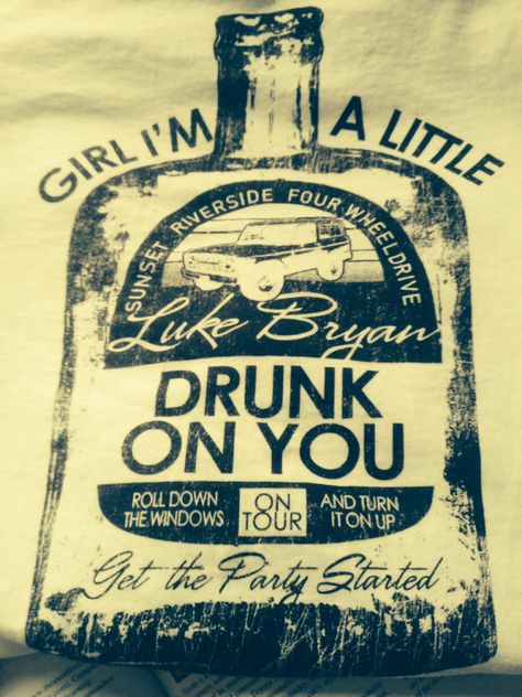 That's My Kind Of Night tour shirt Luke Bryan Luke Bryan, Get The Party Started, Tour Shirt, Country Music, Turn Ons