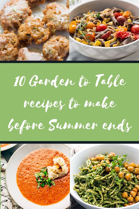 Garden To Table Recipes, End Of Summer Recipes, Summer Produce Recipes, Farm To Table Recipes, Meals Summer, Garden To Table, Produce Recipes, Summer Produce, Fall Dinner Recipes