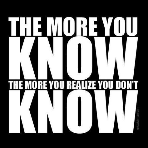 Johari Window...    "There are known knowns; there are things we know we know… The More You Know, Intj, Think About It, Just Saying, Albert Einstein, Quotes Words, Say What, Food For Thought, Wisdom Quotes