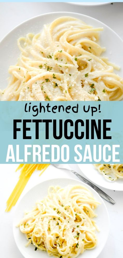 Easy and lightened up Fettuccine Alfredo! Weight watcher recipes dinner, weight watcher recipes desserts, weight watcher snacks, weight watcher meal plans, weight watcher breakfast, weight watcher meals, weight watcher pumpkin muffins, weight watcher dinners #alfredo #sauce #dinner Fettuccine Alfredo Sauce Recipe, Low Fat Alfredo Sauce, Healthy Alfredo Sauce Recipe, Fettucini Alfredo Recipe, Alfredo Sauce Recipe Without Heavy Cream, Fettuccine Alfredo Sauce, Healthy Alfredo Sauce, Alfredo Sauce Easy, Weight Watcher Recipes