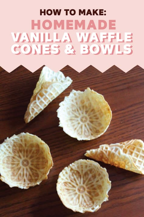 This recipe tutorial for how to make Homemade Vanilla Waffle Cones and Bowls makes it easy to add a fun twist to dessert. Bring out these golden-brown treats for any occasion this spring. Which flavor of Edy’s Slow Churned light ice cream will you and your family choose for this delicious dish? Waffle Cups, Waffle Bowl Recipe, Ice Cream Cones Recipe, Diy Waffles, Make Your Own Vanilla, Waffle Bowl Maker, Pizzelle Maker, Waffle Cone Recipe, Pizzelle Recipe