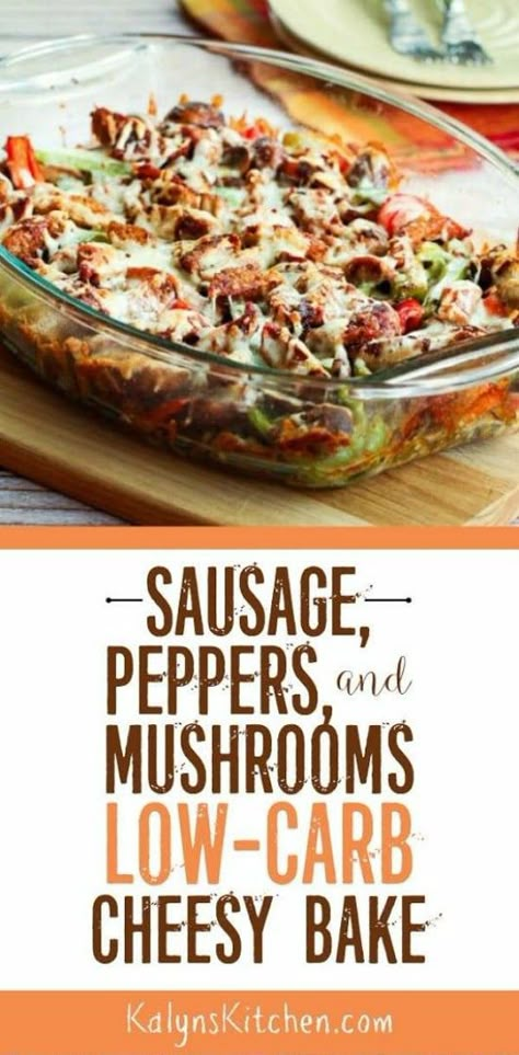 Simple Carbohydrates, Peppers And Mushrooms, Sausage Peppers, Low Carb Casseroles, Complex Carbs, South Beach Diet, Keto Foods, Keto Diet Menu, Easy Casserole Recipes