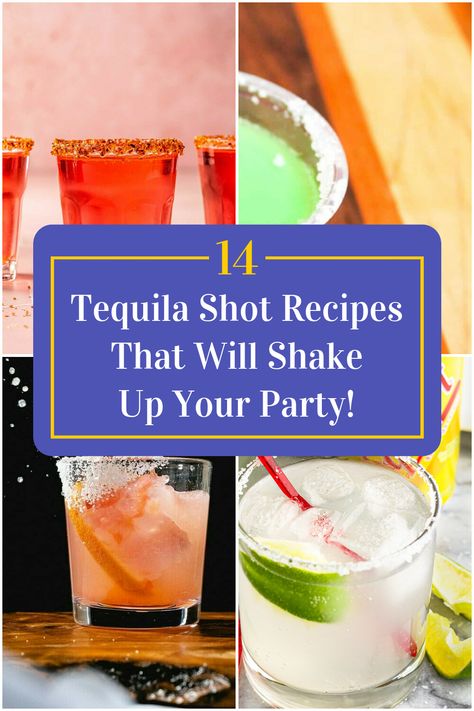 Collage of 4 tequila shot recipes. Mixed Tequila Shots, Shot Recipes Tequila, Tequila Shots Recipes, Tequila Shot Recipes, Shots With Tequila, Tequila Shooters, Yummy Shots, Easy Shot Recipes, Shots Alcohol Recipes