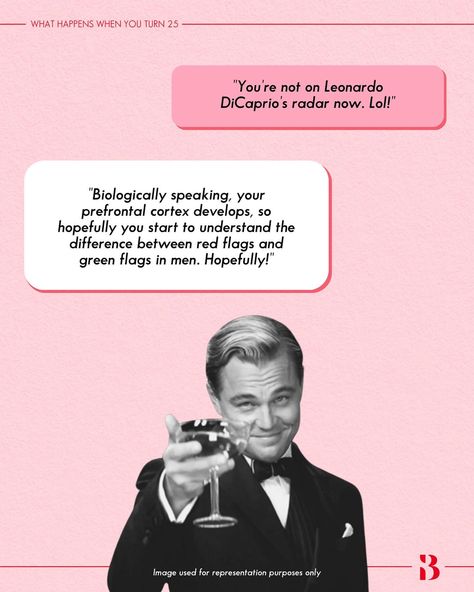 What are some life lessons you learned after turning 25? #BeBadass [dear sis, late twenties, personal growth, growing up, life advice, relatable content, advice for women] Late Twenties, Turning 25, Relatable Content, Advice For Women, April 25, Leonardo Dicaprio, Life Advice, Life Lessons, Personal Growth