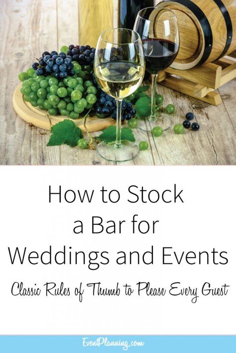 Stocking A Bar, Stock A Bar, Event Planning 101, Becoming An Event Planner, Party Planning Business, Event Planning Career, Event Planning Quotes, Event Planning Decorations, Event Planning Checklist