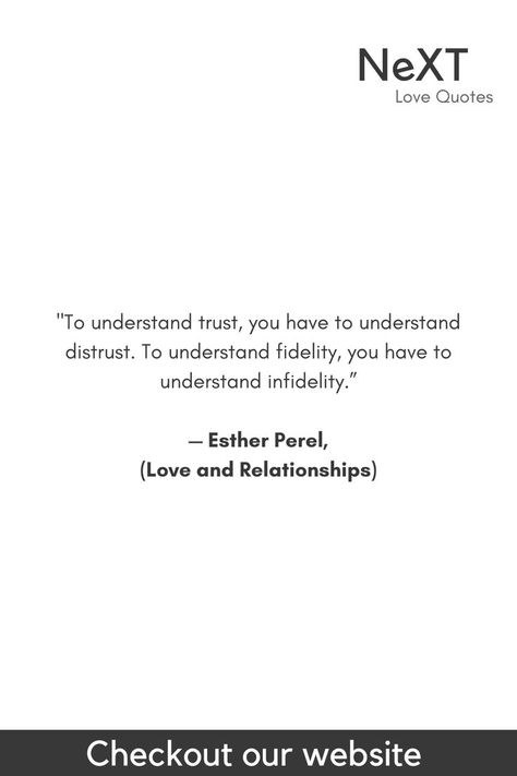 Fidelity Quotes, Esther Perel, Relationships Quotes, Tuesday Quotes, Love And Relationships, Trust You, Relationship Quotes, Love Quotes, Quotes