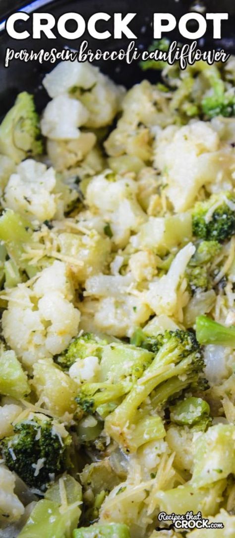 Pot Luck Veggie Dishes, Crockpot Cauliflower, Broccoli Cauliflower Recipes, Thanksgiving Side Dishes Crockpot, Crockpot Veggies, Crock Pot Vegetables, Crockpot Side Dishes, Thanksgiving Side Dishes Healthy, Parmesan Broccoli