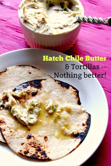 Hatch Chili Powder Recipes, Hatch Recipes, Hatch Green Chili Recipe, Hatch Chili Recipes, Hatch Chile Recipes, Flavored Butter Recipes, Butter Recipes Homemade, Green Chile Recipes, Hatch Chiles