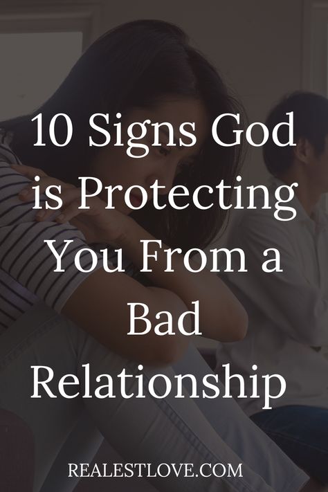 10 Signs God is Protecting You From a Bad Relationship - Godly Relationship Advice, Protection Quotes, Remember God, Attracted To Someone, Relationship Advice Quotes, Godly Relationship, Ending A Relationship, Bad Relationship, You Deserve Better