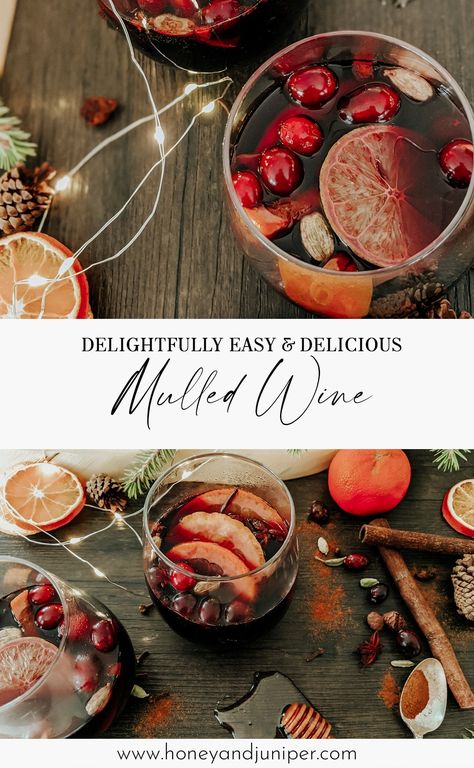 Delightfully Easy, Traditional, Spiced Mulled Wine Recipe - Honey + Juniper Spiced Mulled Wine Recipe, How To Make Mead, Mulled Wine Recipe, Wine Recipe, Honey Lime, Mulled Wine, Christmas Season, Gluten Free Vegetarian, Winter Season