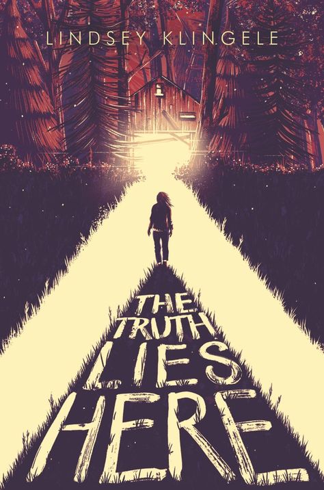 #CoverReveal  The Truth Lies Here by Lindsey Klingele Cover Design Inspiration, Horror Book Covers, Book Cover Design Inspiration, Buch Design, Truth And Lies, Book Cover Illustration, Horror Novel, Horror Book, Beautiful Book Covers